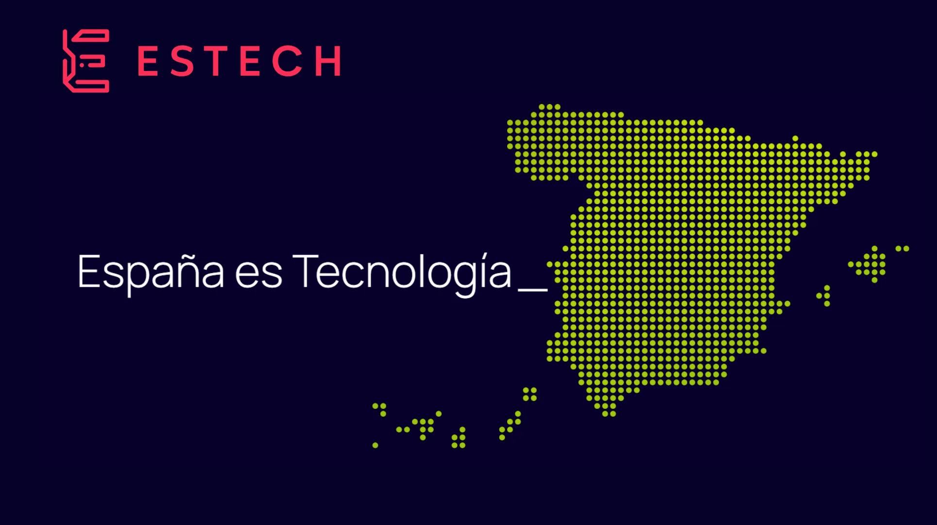 EsTech amplía su base de scaleups para avanzar en su objetivo de consolidar España como polo tecnológico europeo 
